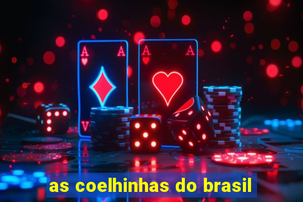 as coelhinhas do brasil